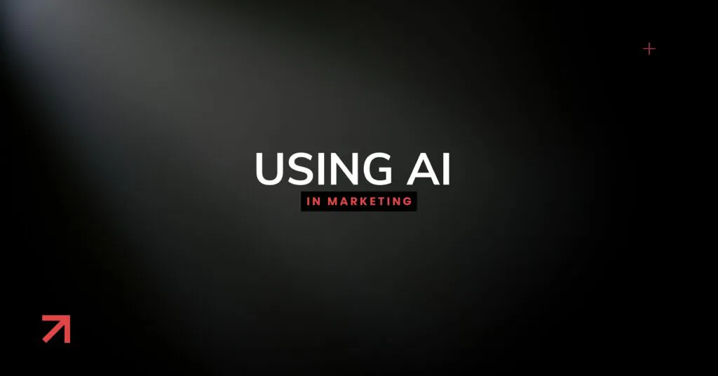 Using AI in marketing